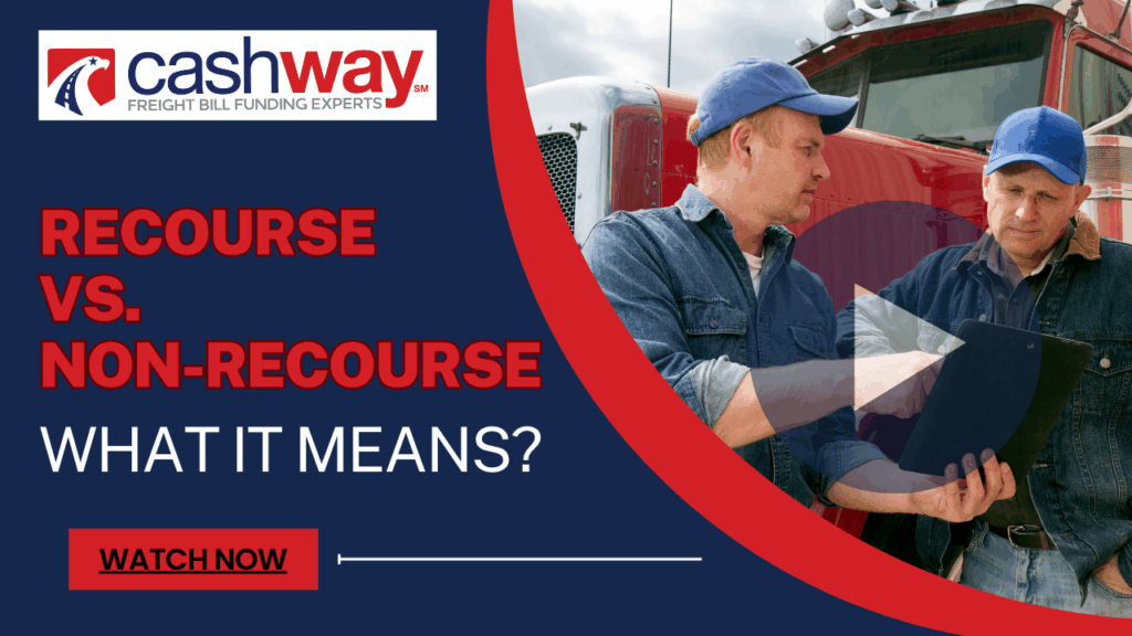 Cashway Funding video thumbnail showing two truckers reviewing paperwork with text explaining the difference between recourse and non-recourse factoring.