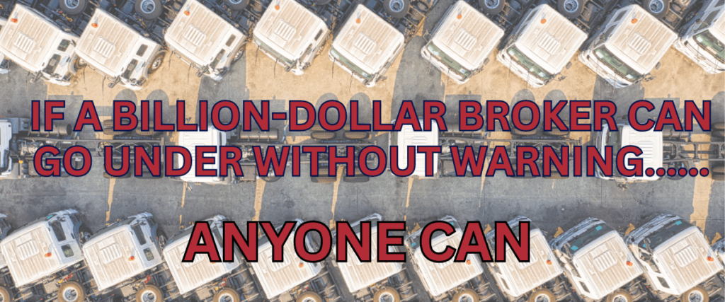 Aerial semi-truck image with a warning message about Convoy’s sudden failure and the risk of  freight brokers going out of business unexpectedly.